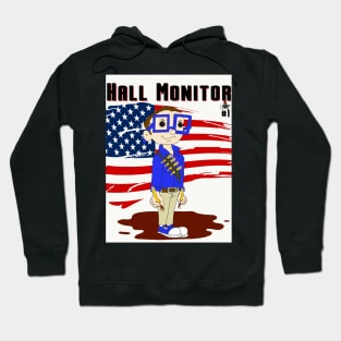 Hall Monitor Hoodie